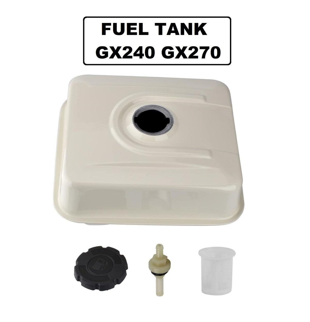 GX240 - GX270 & Clones Fuel Tank